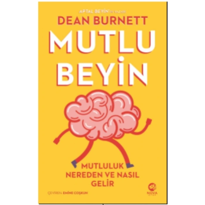 Mutlu Beyin: Mutluluk Nereden Ve Nasıl Gelir