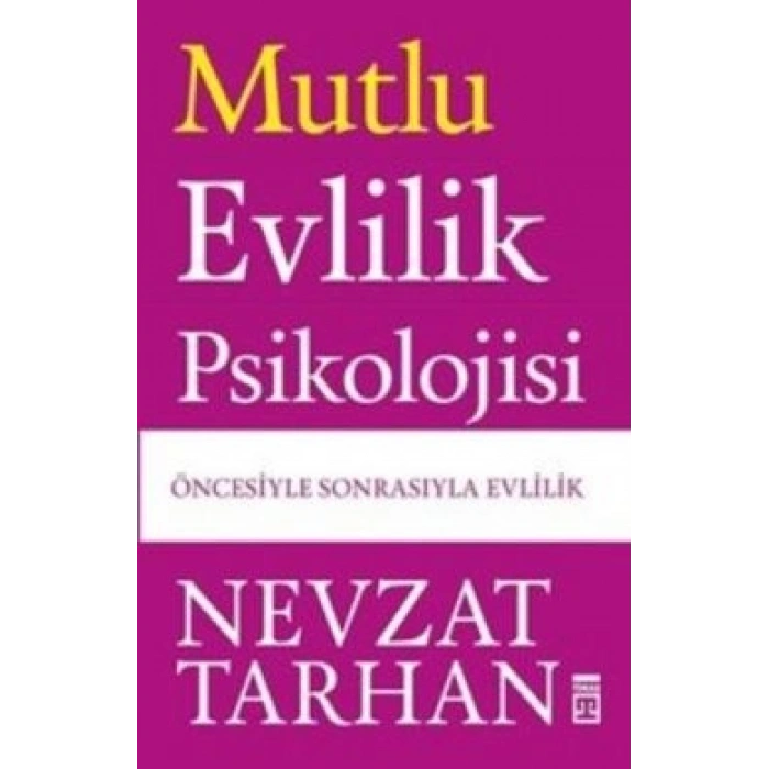 Mutlu Evlilik Psikolojisi