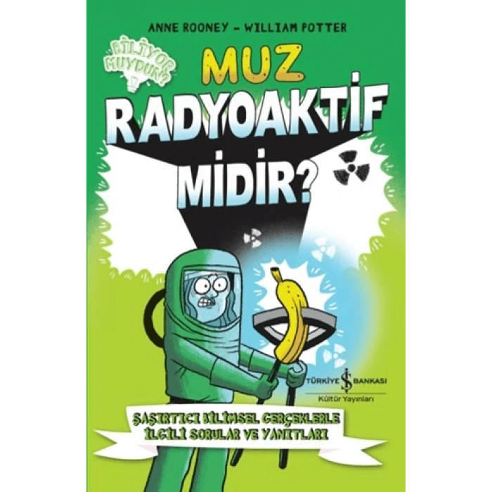 Muz Radyoaktif Midir?