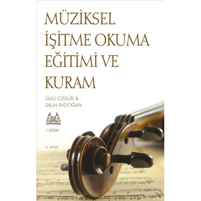 Müziksel İşitme Okuma Eğitimi Ve Kuram 1.kitap