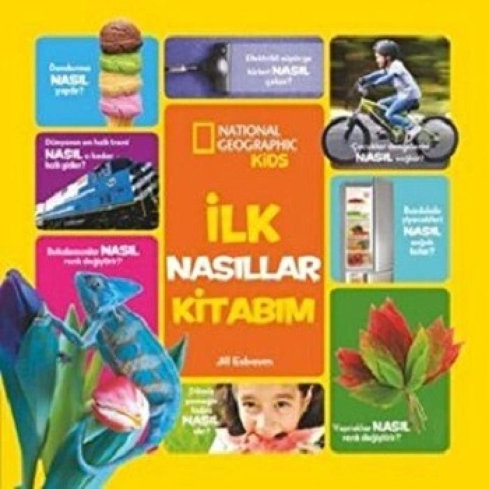 Natınonal Geographıc Kıds - İlk Nasıllar Kitabım