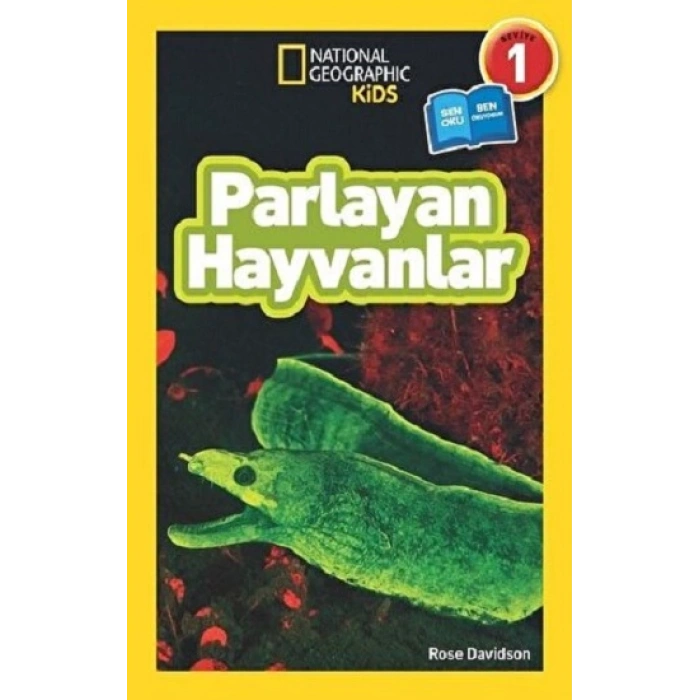 Natınonal Geographıc Kıds - Parlayan Hayvanlar