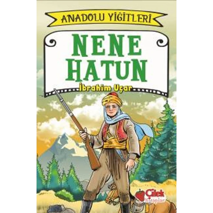 Nene Hatun - Anadolu Yiğitleri 3