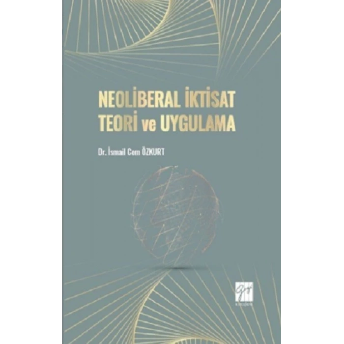 Neoliberal İktisat Teori ve Uygulama