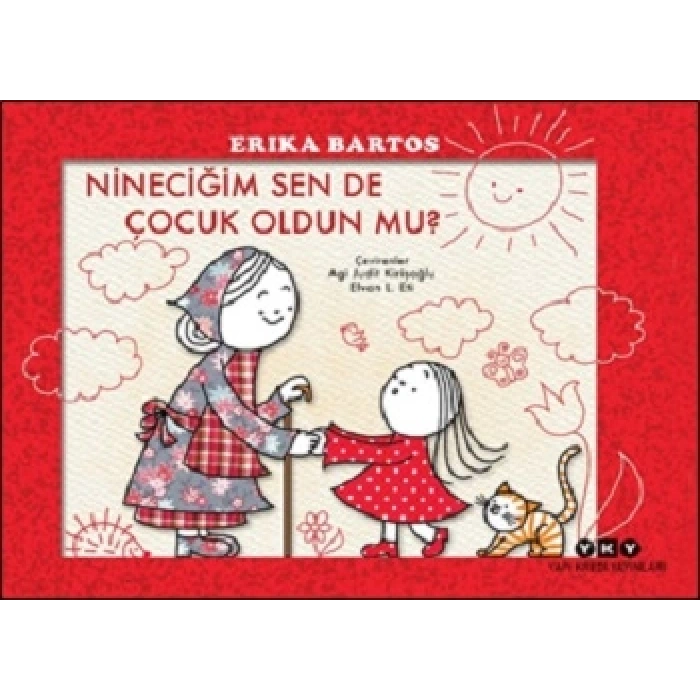 Nineciğim Sen De Çocuk Oldun Mu?