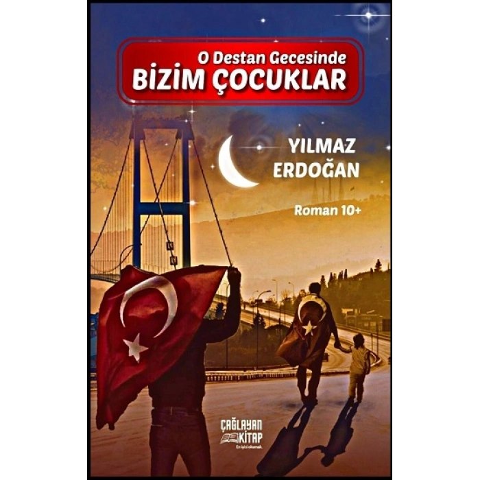 O Destan Gecesinde Bizim Çocuklar