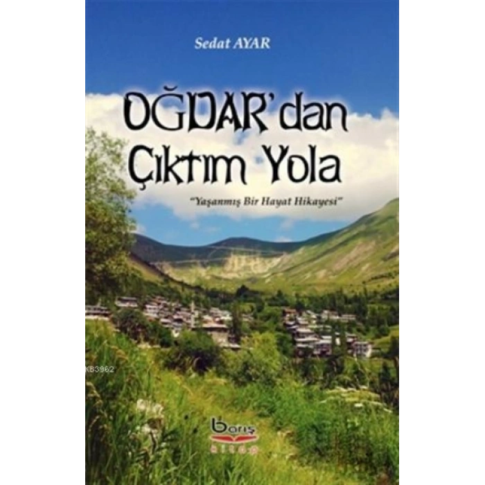 Oğdar’dan Çıktım Yola
