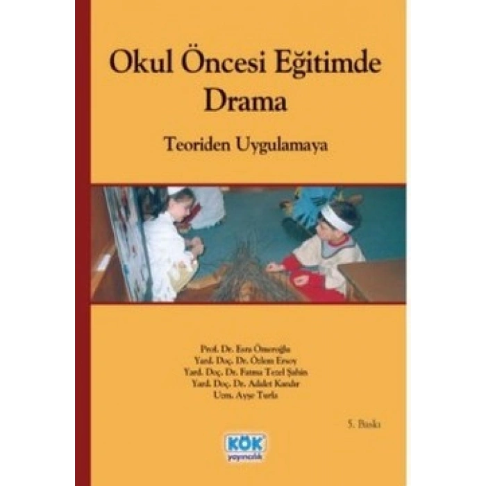Okul Öncesi Eğitimde Drama