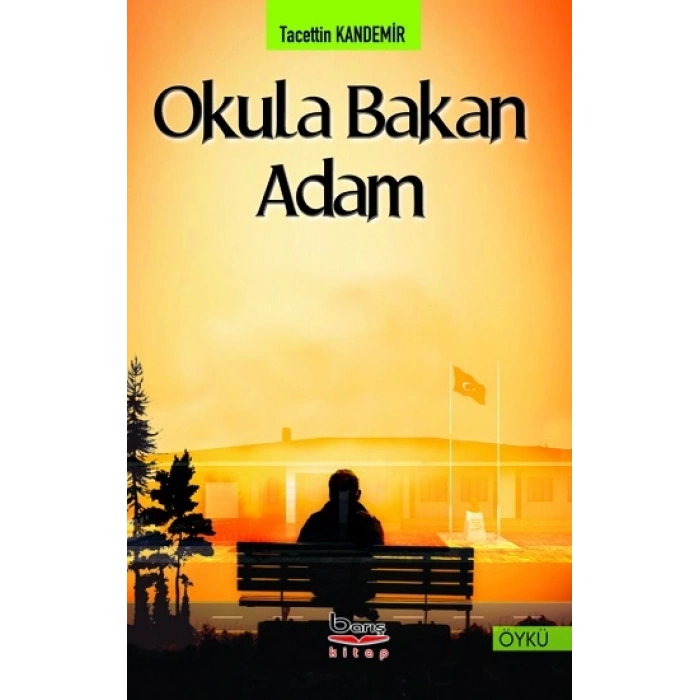 Okula Bakan Adam