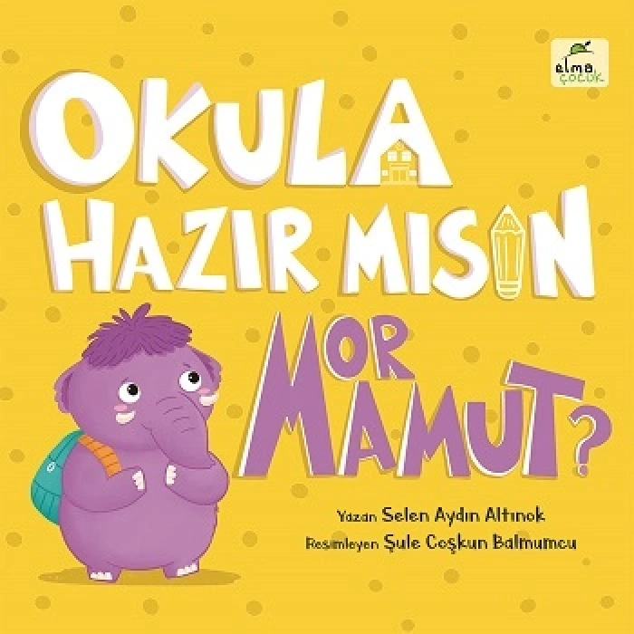 Okula Hazır Mısın Mor Mamut? (ciltli)