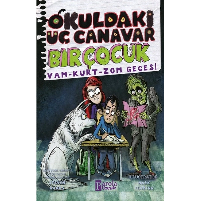 Okuldaki Üç Canavar Bir Çocuk: Vam - Kurt - Zom Gecesi