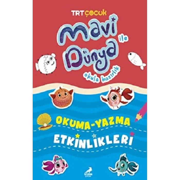 Okuma Yazma Etkinlikleri - Mavi Dünya İle Okula Hazırlık