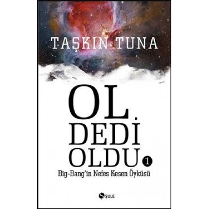 Ol Dedi Oldu  Big-bang’in Nefes Kesen Öyküsü 1