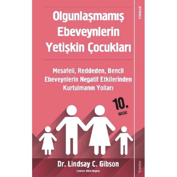 Olgunlaşmamış Ebeveynlerin Yetişkin Çocukları