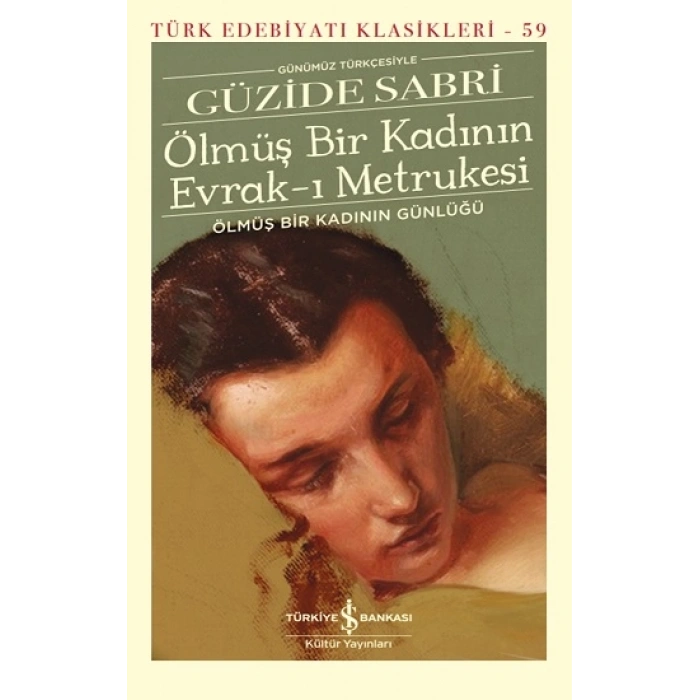 Ölmüş Bir Kadının Evrak-ı Metrukesi (ciltli)