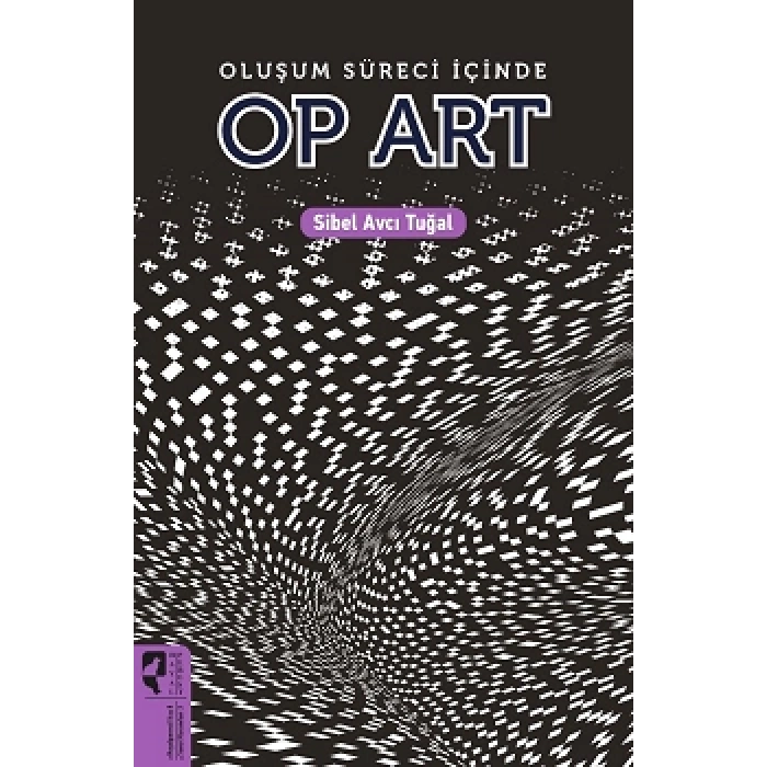 Oluşum Süreci İçinde Op Art