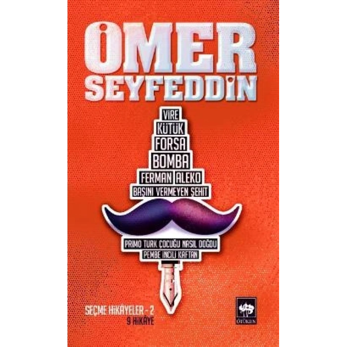 Ömer Seyfettin’den Seçmeler 2