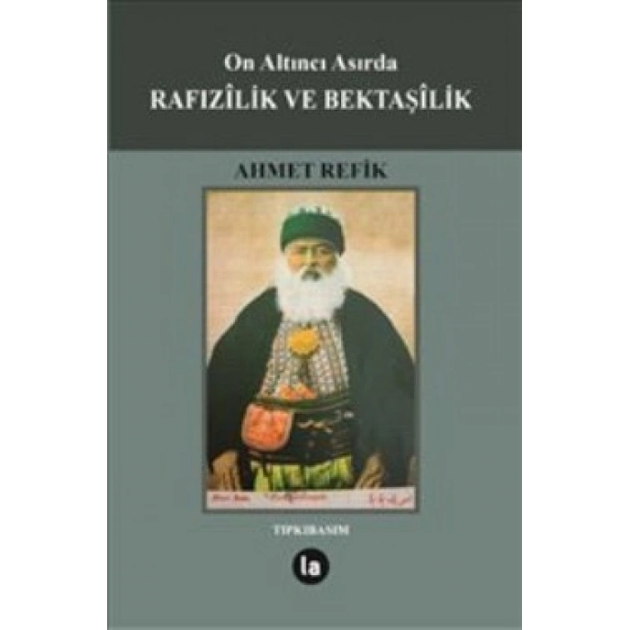 On Altıncı Asırda Rafızilik Ve Bektaşilik