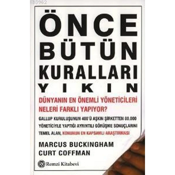 Önce Bütün Kuralları Yıkın