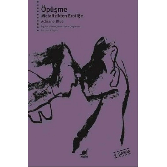 Öpüşme Metafizikten Erotiğe