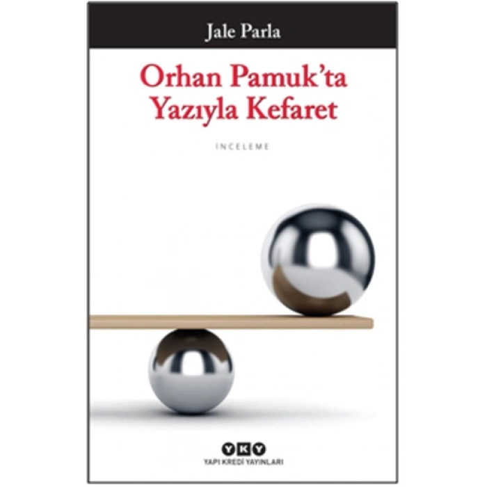 Orhan Pamukta Yazıyla Kefaret