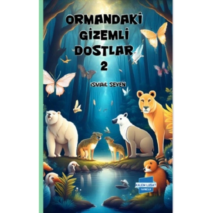 Ormandaki Gizemli Dostlar 2
