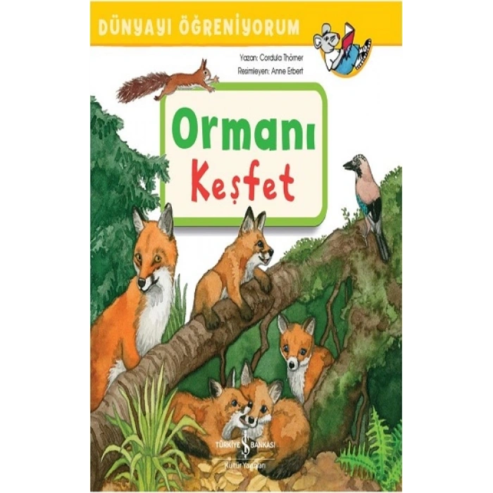 Ormanı Keşfet - Dünyayı Öğreniyorum