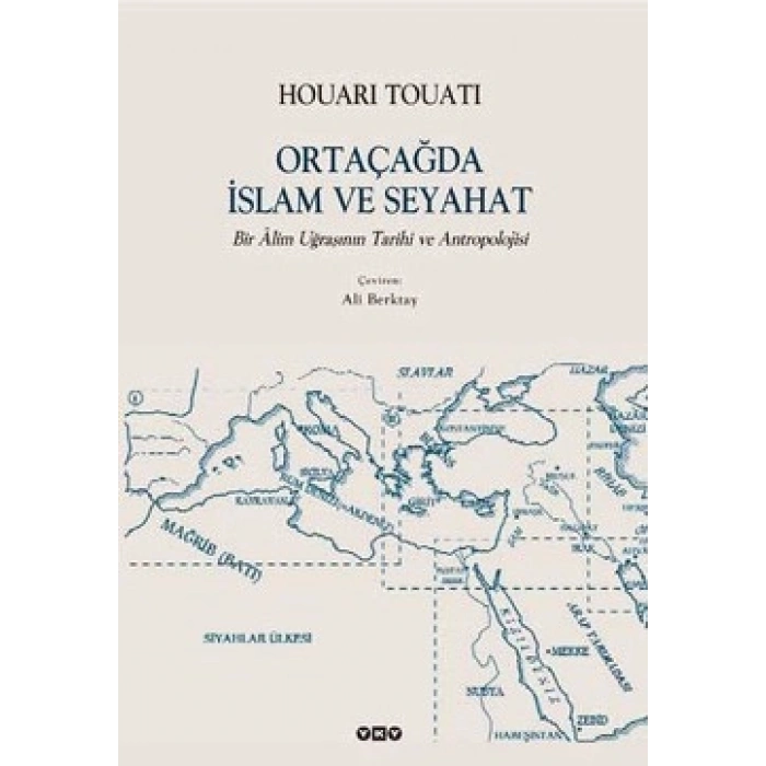 Ortaçağda İslam Ve Seyahat