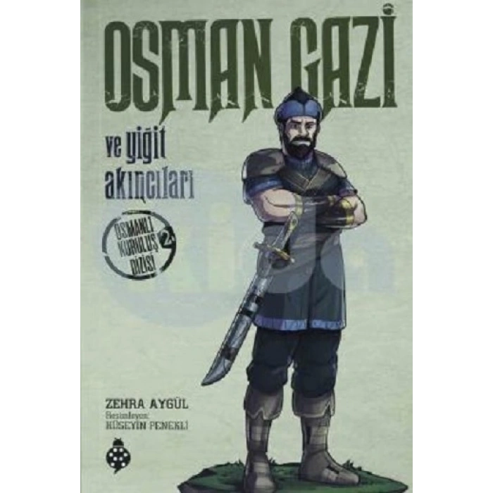 Osman Gazi Ve Yiğit Akıncıları