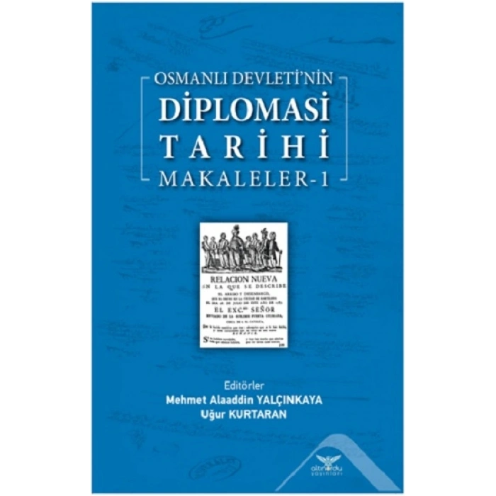 Osmanlı Devleti’nin  Diplomasi Tarihi Makaleler-1