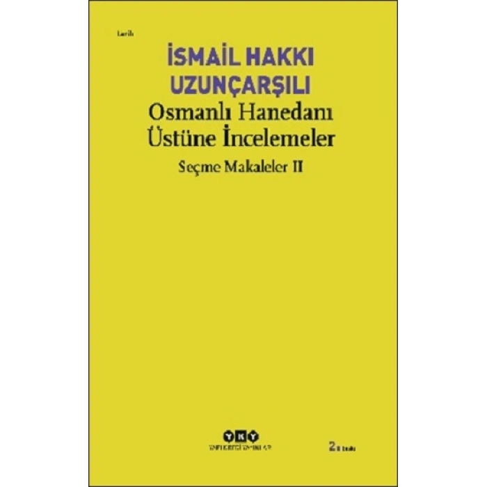 Osmanlı Hanedanı Üstüne İncelemeler