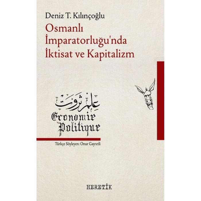 Osmanlı İmparatorluğu’nda İktisat Ve Kapitalizm
