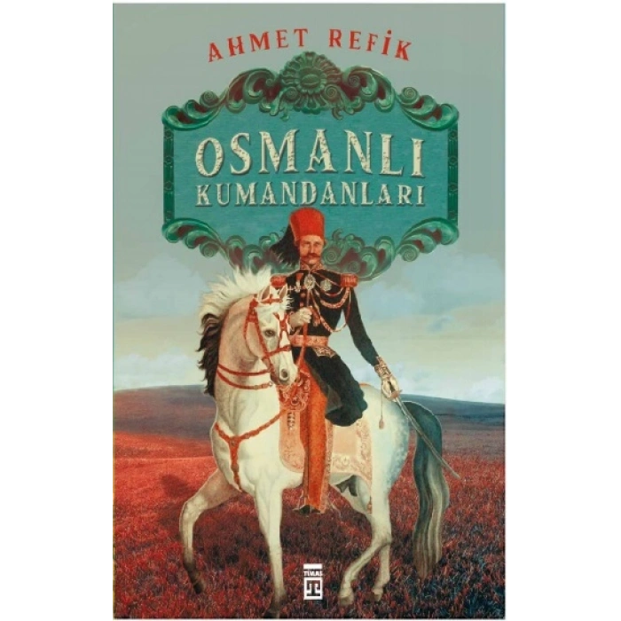 Osmanlı Kumandanları