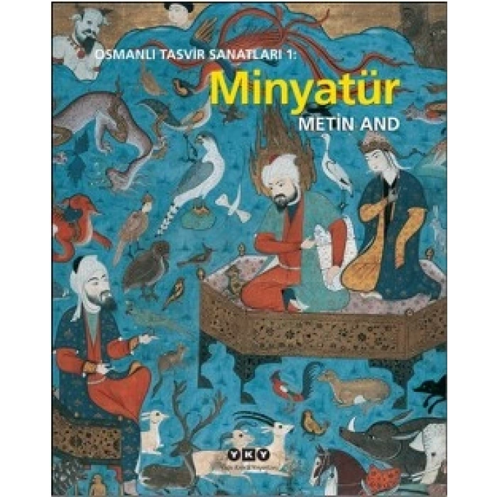 Osmanlı Tasvir Sanatları 1: Minyatür (ciltli)