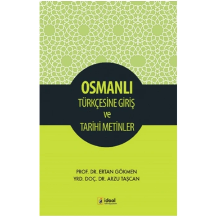 Osmanlı Türkçesine Giriş Ve Tarihi Metinler