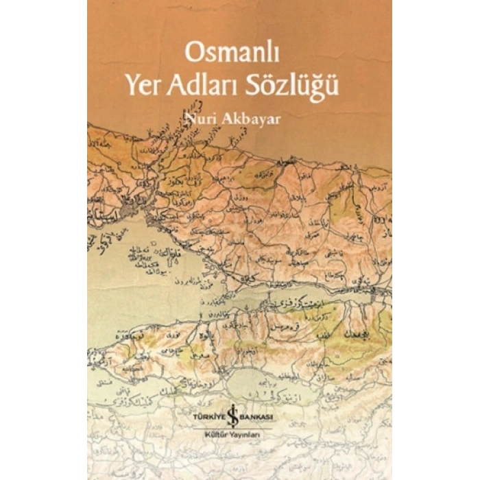 Osmanlı Yer Adları Sözlüğü (fleksi Kapak)