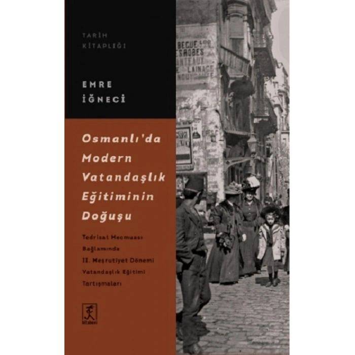 Osmanlı’da Modern Vatandaşlık Eğitiminin Doğuşu