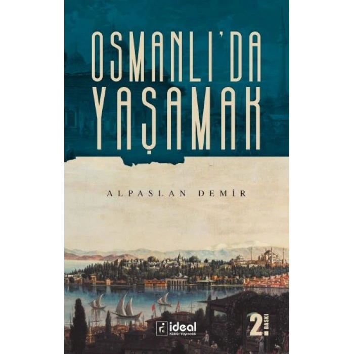 Osmanlı’da Yaşamak