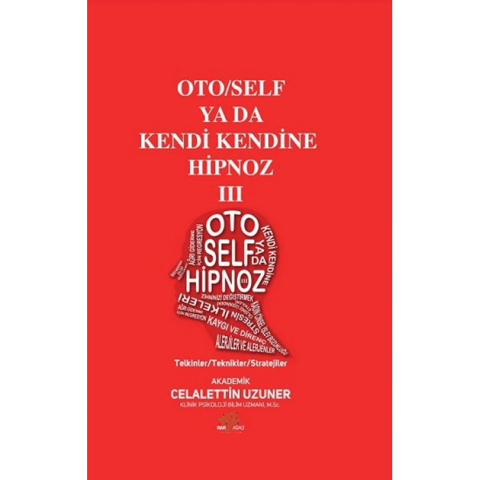 Oto/self Ya Da Kendi Kendine Hipnoz Iıı