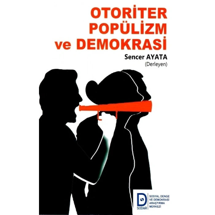 Otoriter Popülizm Ve Demokrasi