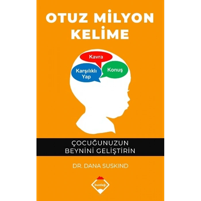 Otuz Milyon Kelime - Çocuğunuzun Beynini Geliştirin