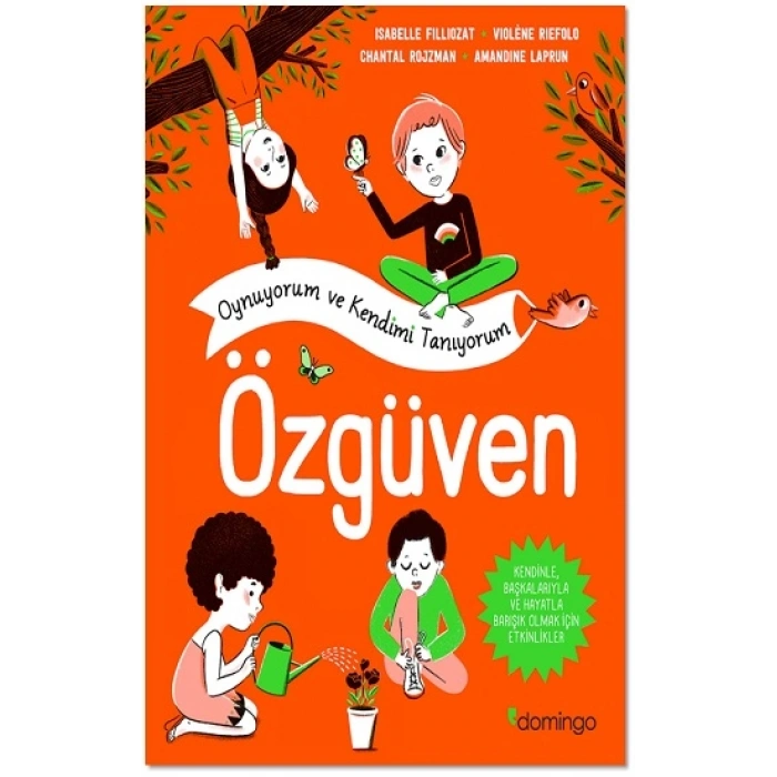 Oynuyorum Ve Kendimi Tanıyorum -özgüven