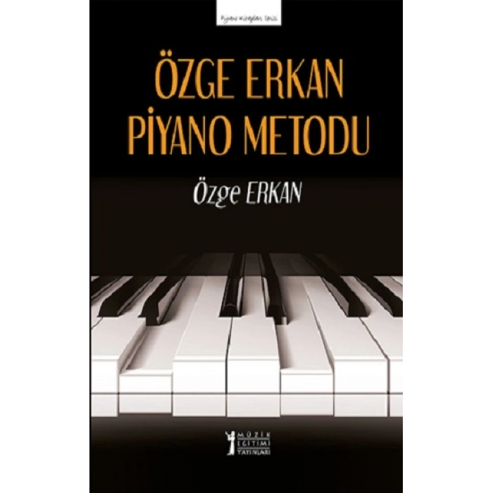 Özge Erkan Piyano Metodu