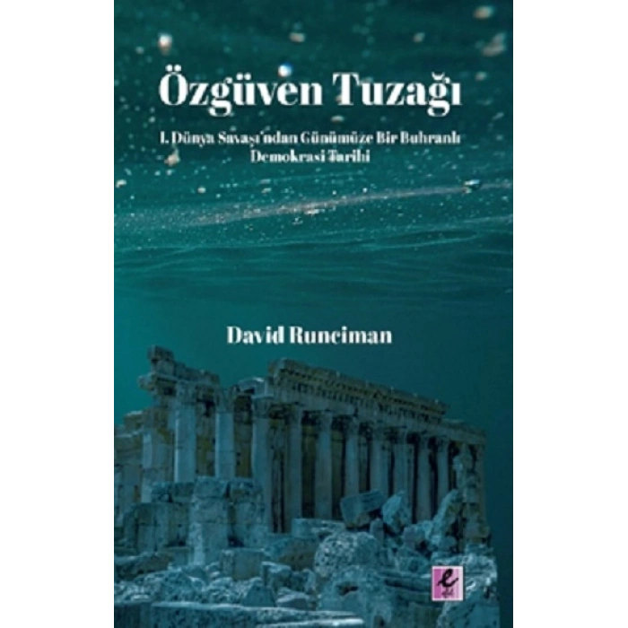 Özgüven Tuzağı