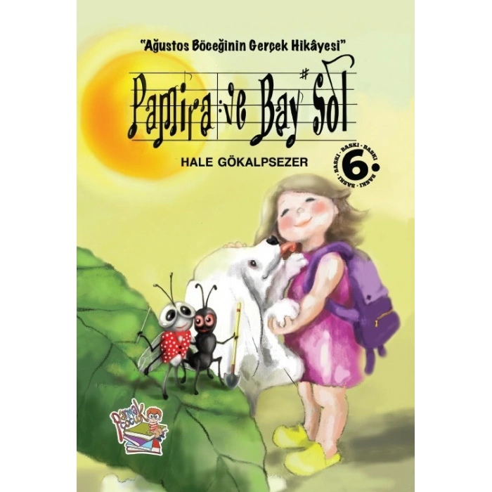 Pamira Ve Bay Sol - Ağustos Böceğinin Gerçek Hikayesi