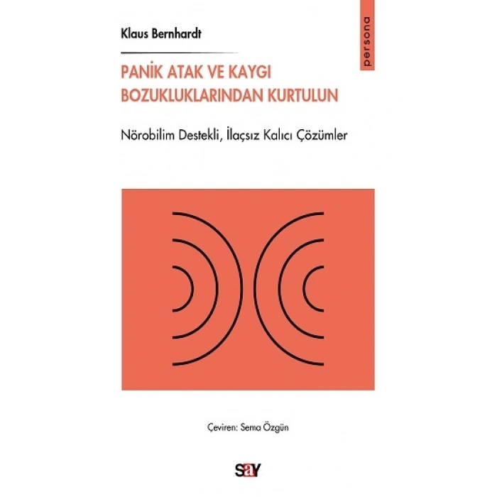 Panik Atak Ve Kaygı Bozukluklarından Kurtulun