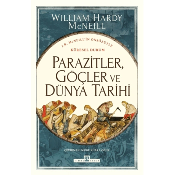Parazitler, Göçler Ve Dünya Tarihi