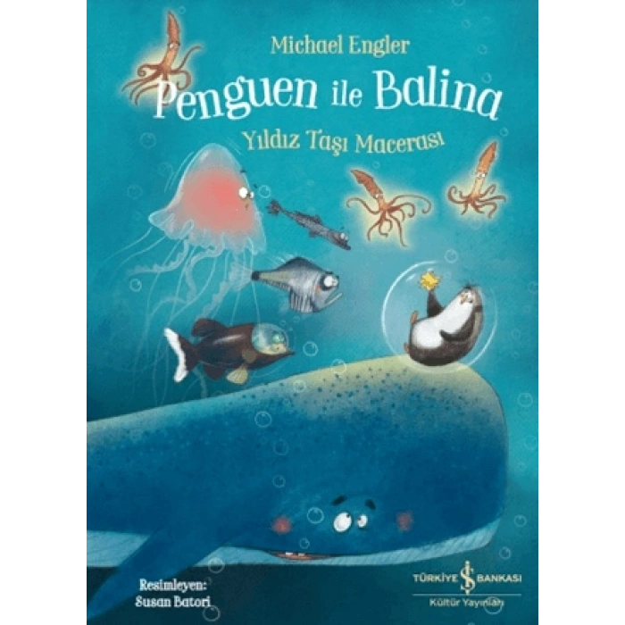 Penguen İle Balina - Yıldız Taşı Macerası