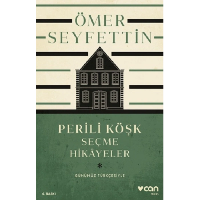 Perili Köşk Ve Seçme Hikayeler  (günümüz Türkçesiyle)