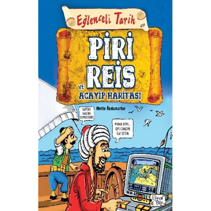 Piri Reis Ve Acayip Haritası